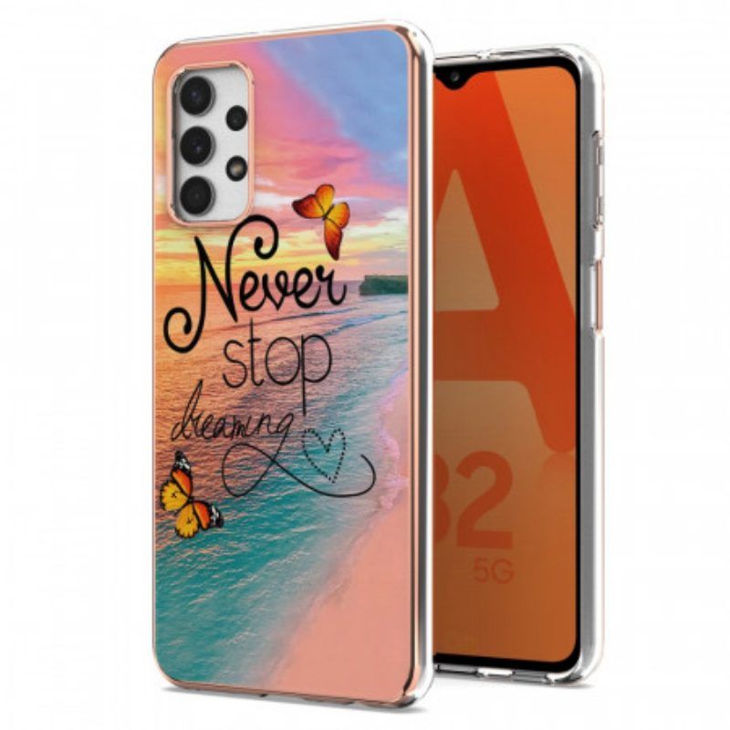 Handyhülle Für Samsung Galaxy A13 Hören Sie Nie Auf. Schmetterlinge Zu Träumen